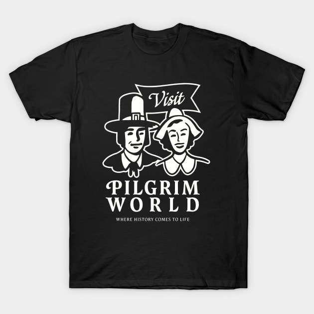 Visit Pilgrim World T-Shirt by sombreroinc